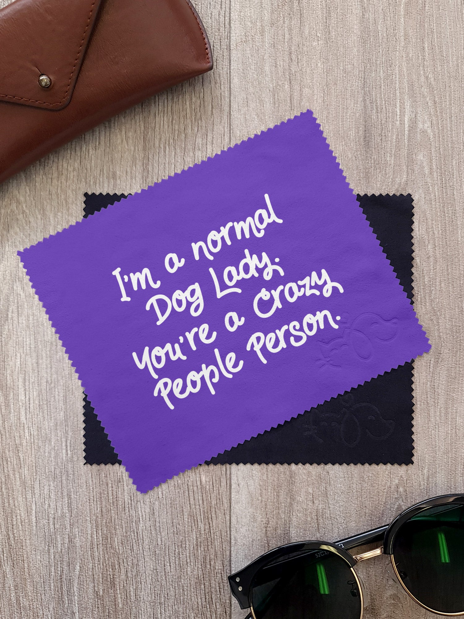 I'm A Normal Dog Lady. You're A Crazy People Person. Microfibre Suede Glasses Cleaning Cloths (Twinpack)