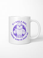 If I Was A Bird Ceramic Mug