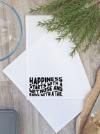 Happiness Starts With A Wet Nose And Ends With A Tail Tea Towel