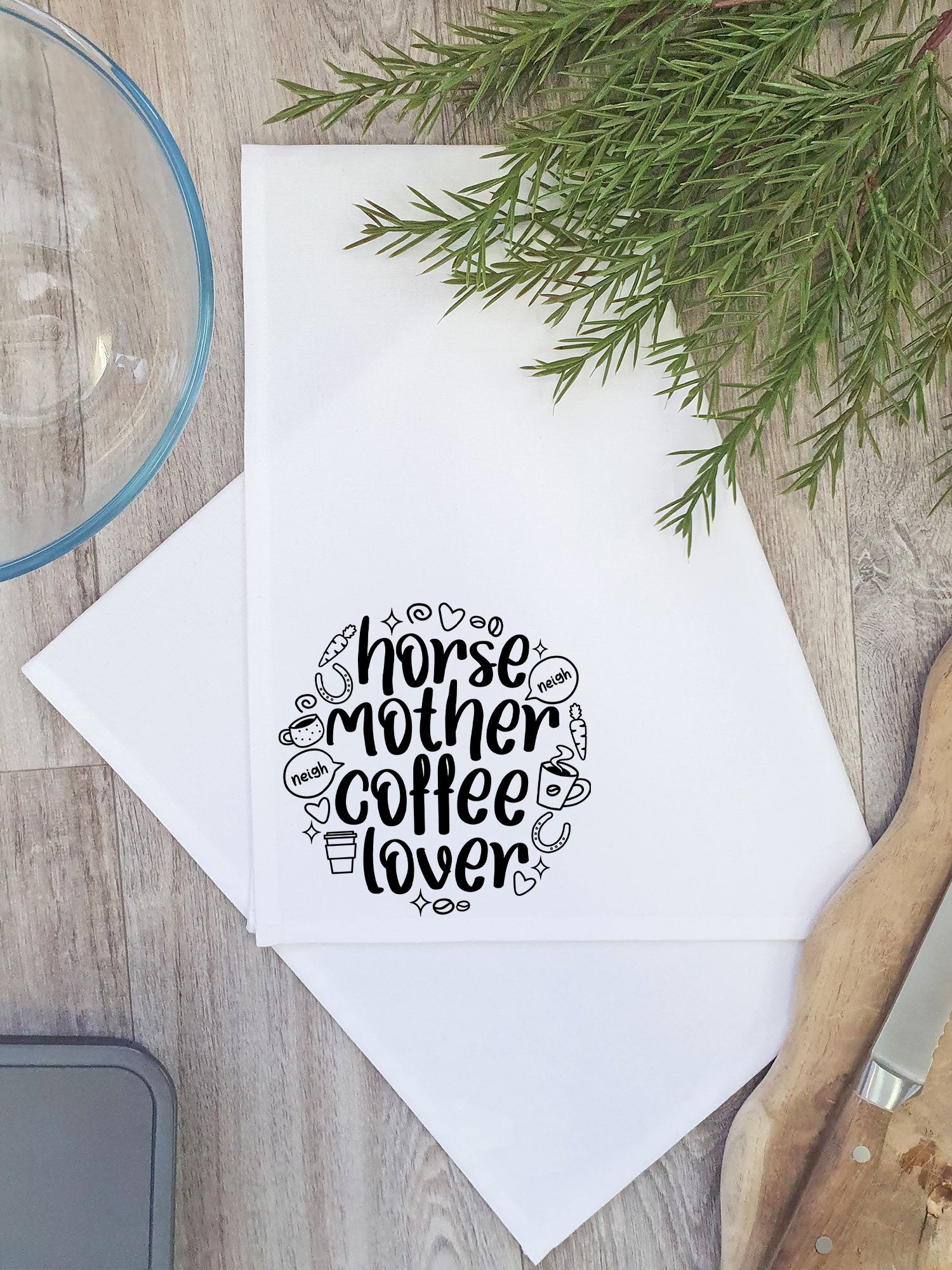 Horse Mother Coffee Lover Tea Towel