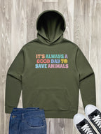 It's A Good Day To Save Animals Men's Comfort Hood