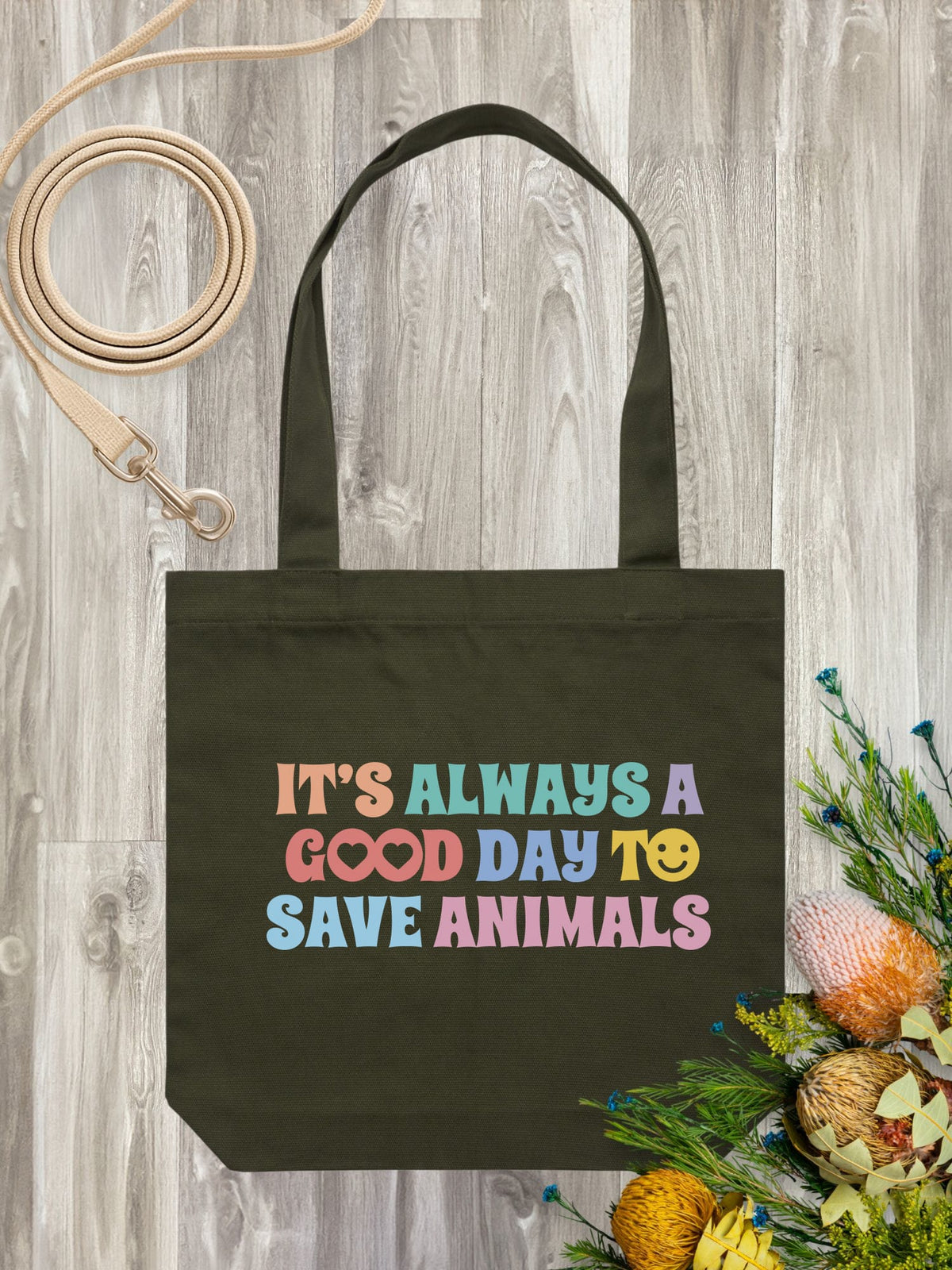 It's A Good Day To Save Animals Edith Tote