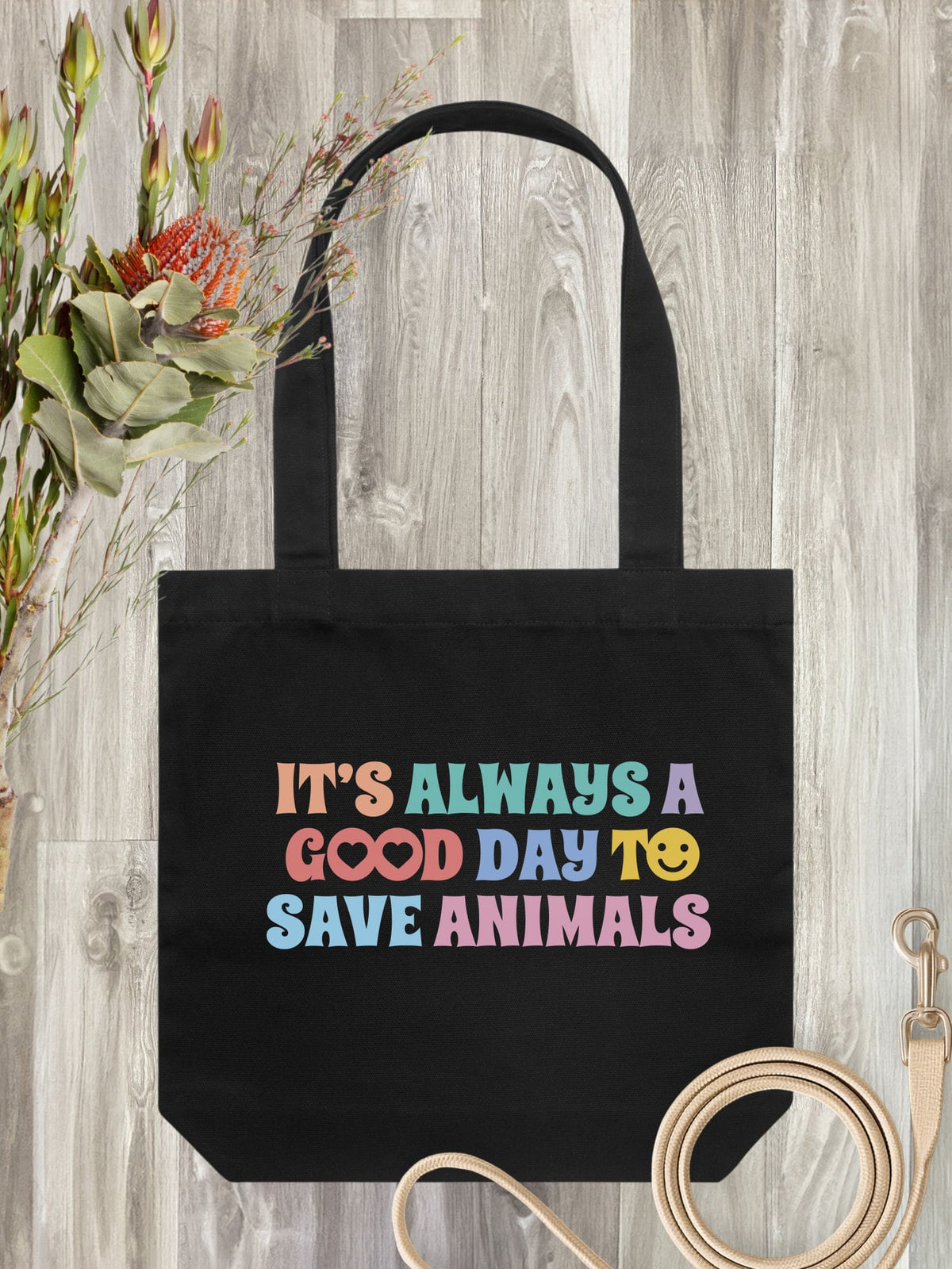 It's A Good Day To Save Animals Edith Tote