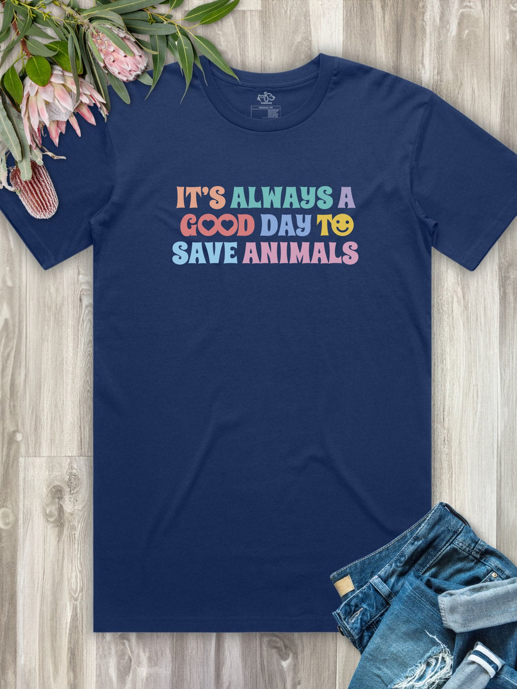 It's A Good Day To Save Animals Essential Unisex Tee