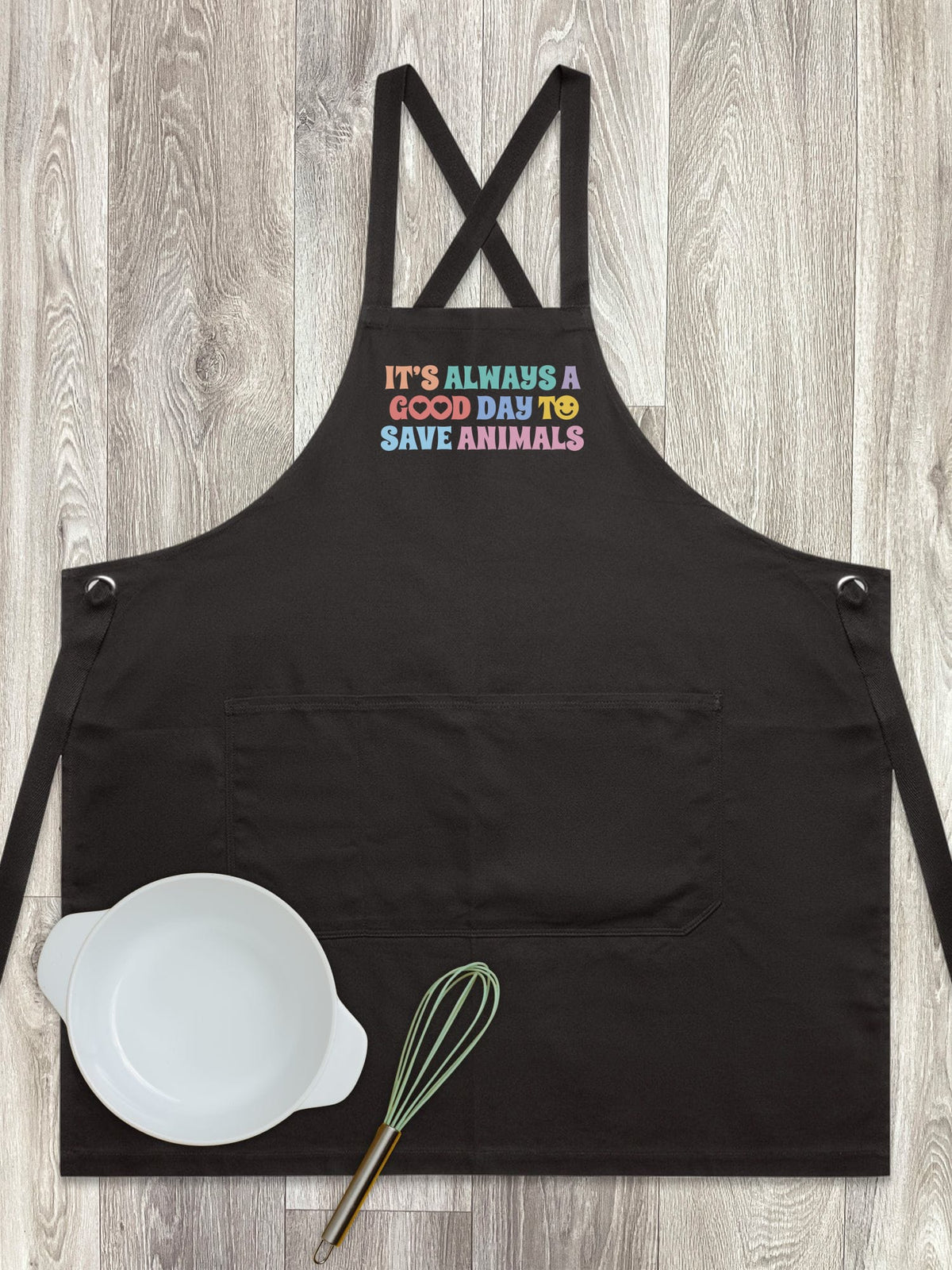 It's A Good Day To Save Animals Jarrah Crossback Apron