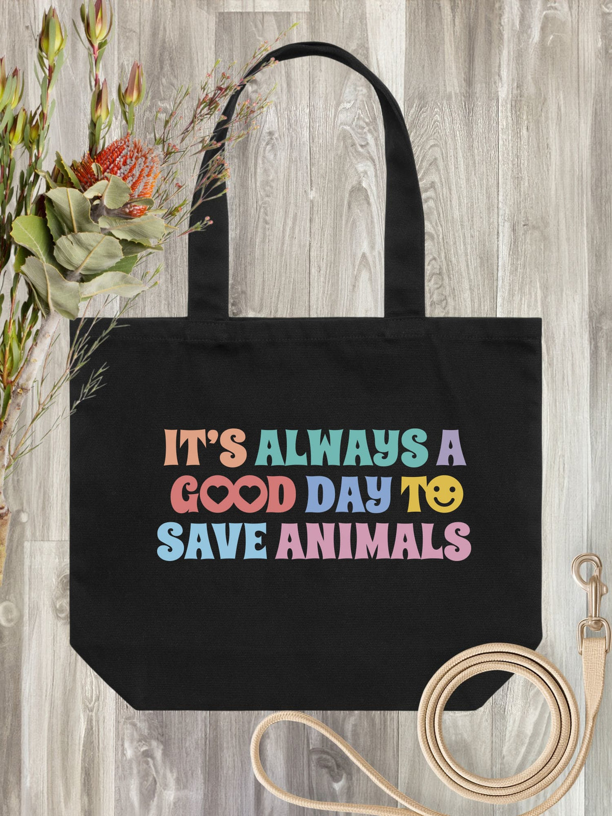 It's A Good Day To Save Animals Stella Tote