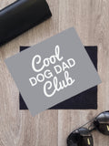 Cool Dog Dad Club Signature Script Microfibre Suede Glasses Cleaning Cloths (Twinpack)