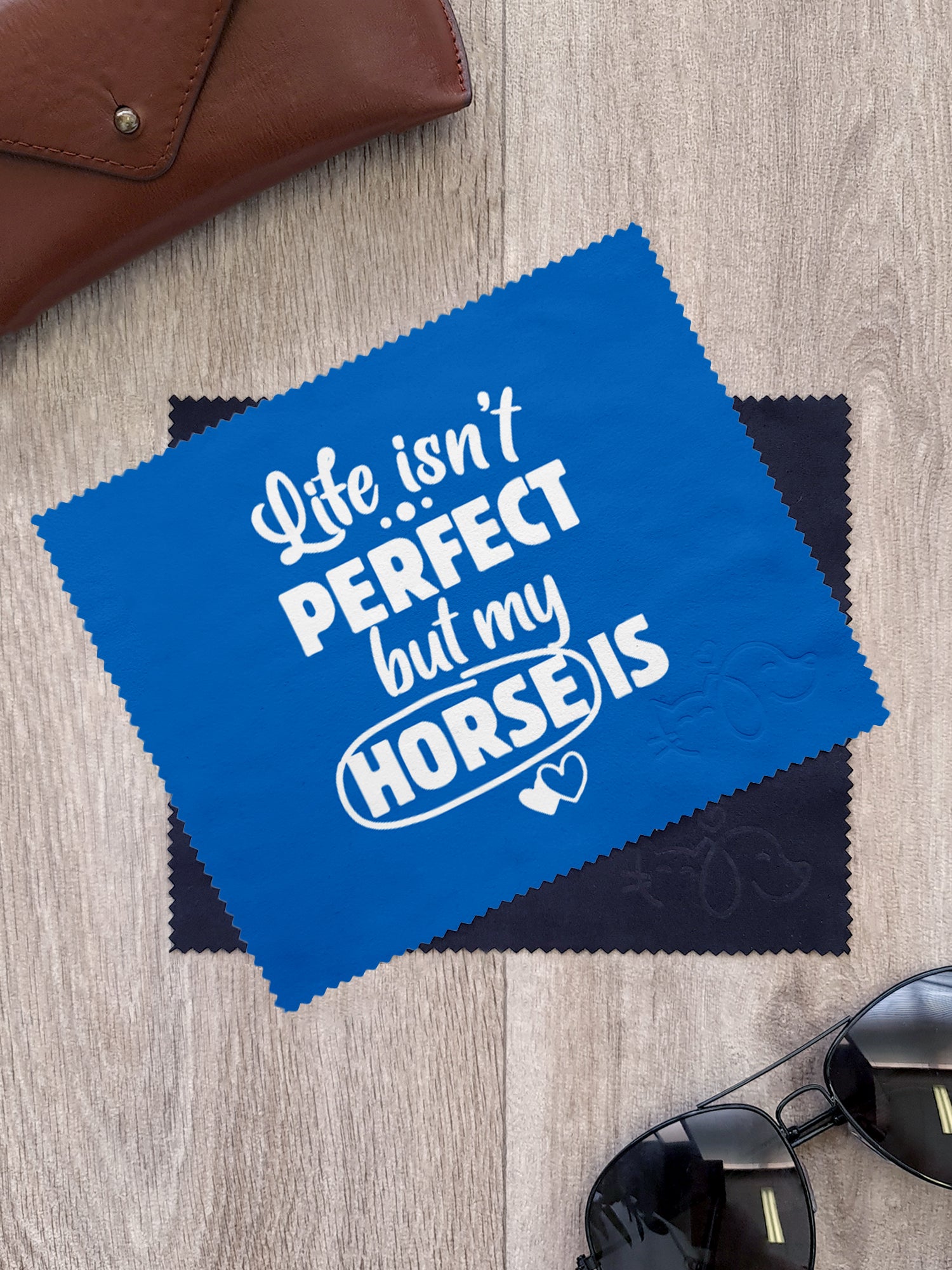 Life Isn't Perfect, But My Horse Is Microfibre Suede Glasses Cleaning Cloths (Twinpack)