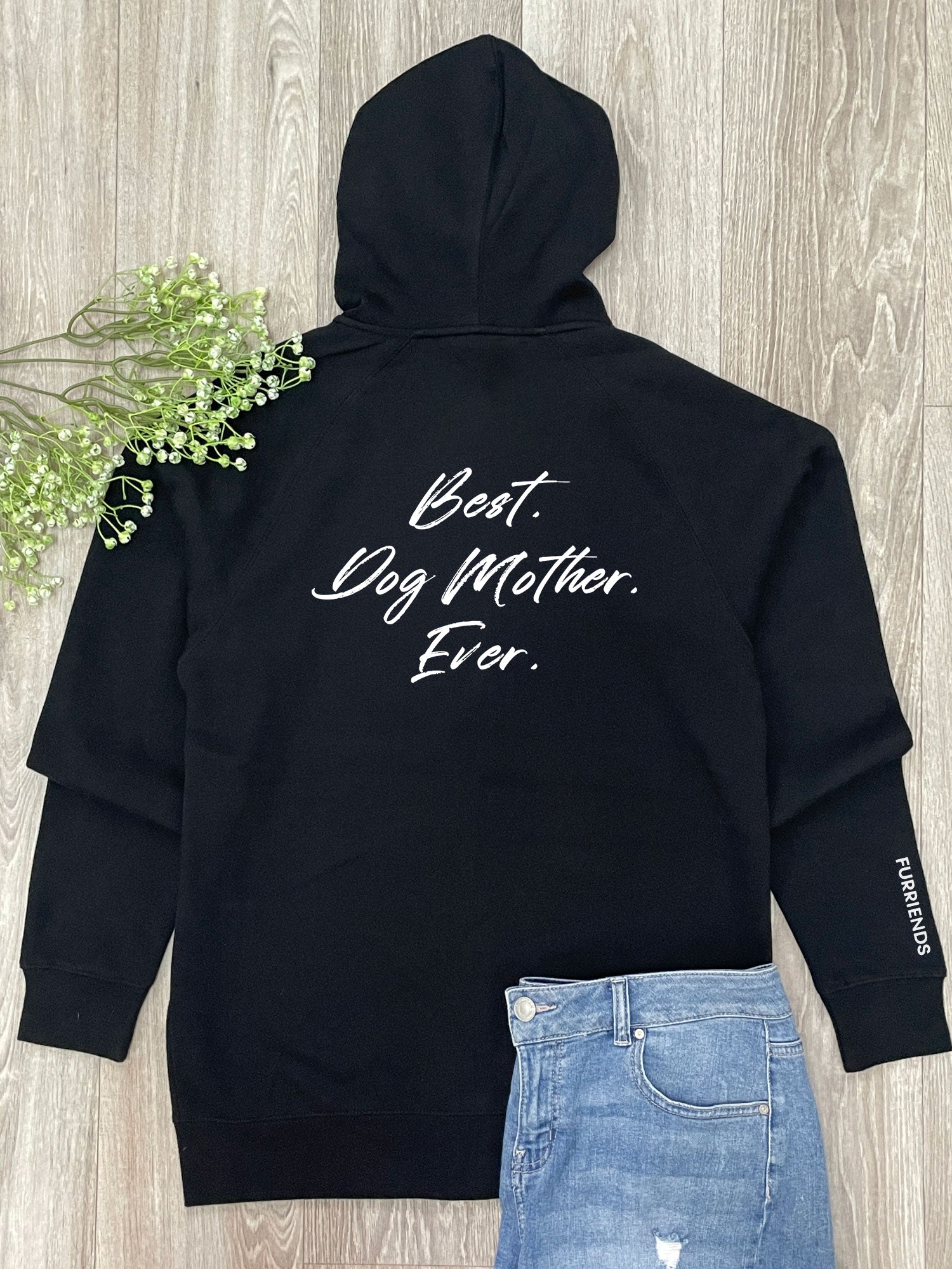 Best. Dog Mother. Ever. Zip Front Hoodie Furriends Australia