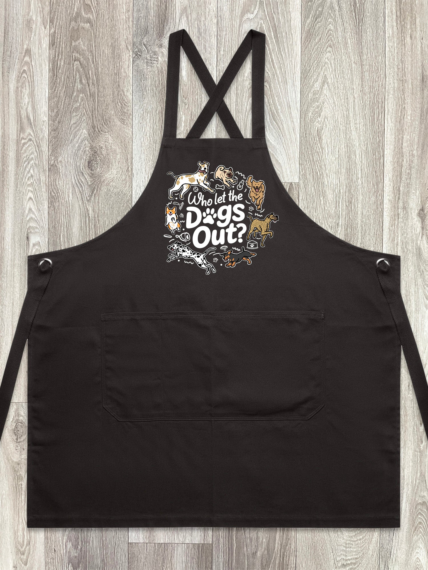 Who Let The Dogs Out? Jarrah Crossback Apron