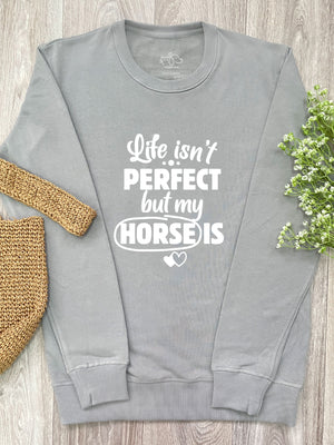 Life Isn't Perfect, But My Horse Is Classic Jumper