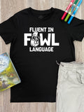 Fluent In Fowl Language Youth Tee