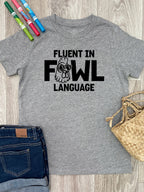 Fluent In Fowl Language Youth Tee