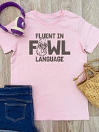 Fluent In Fowl Language Youth Tee