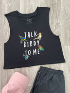 Talk Birdy To Me Myah Crop Tank