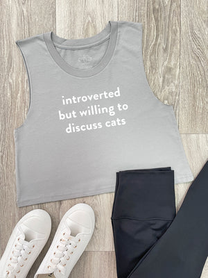 Introverted But Willing To Discuss Cats Myah Crop Tank