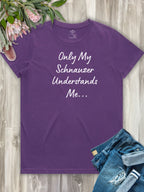 Only My Schnauzer Understands Me Regular Fit T-shirt