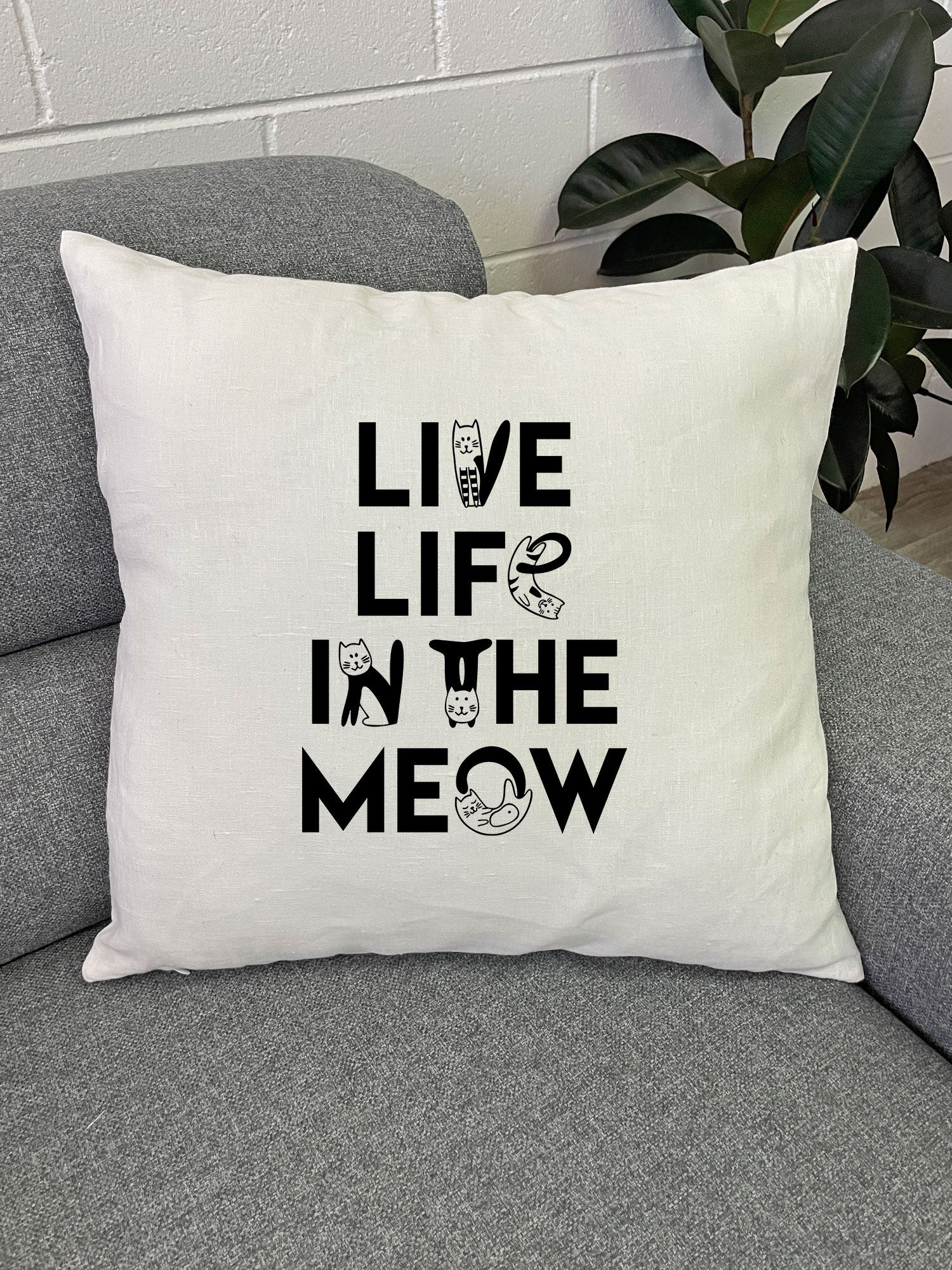 Live Life In The Meow Linen Cushion Cover