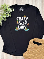 Crazy Duck Lady Olivia Long Sleeve Tee