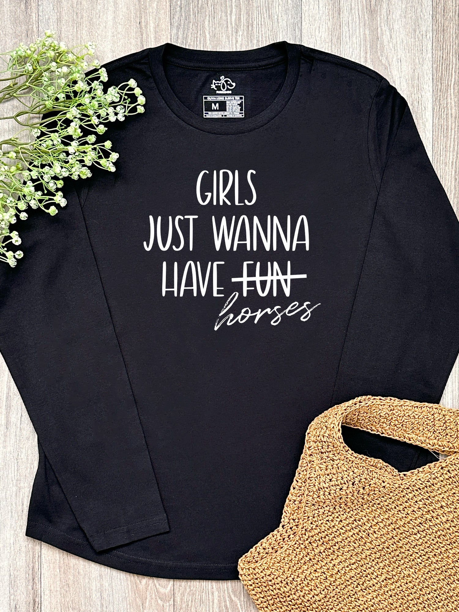 Girls Just Wanna Have Horses Olivia Long Sleeve Tee
