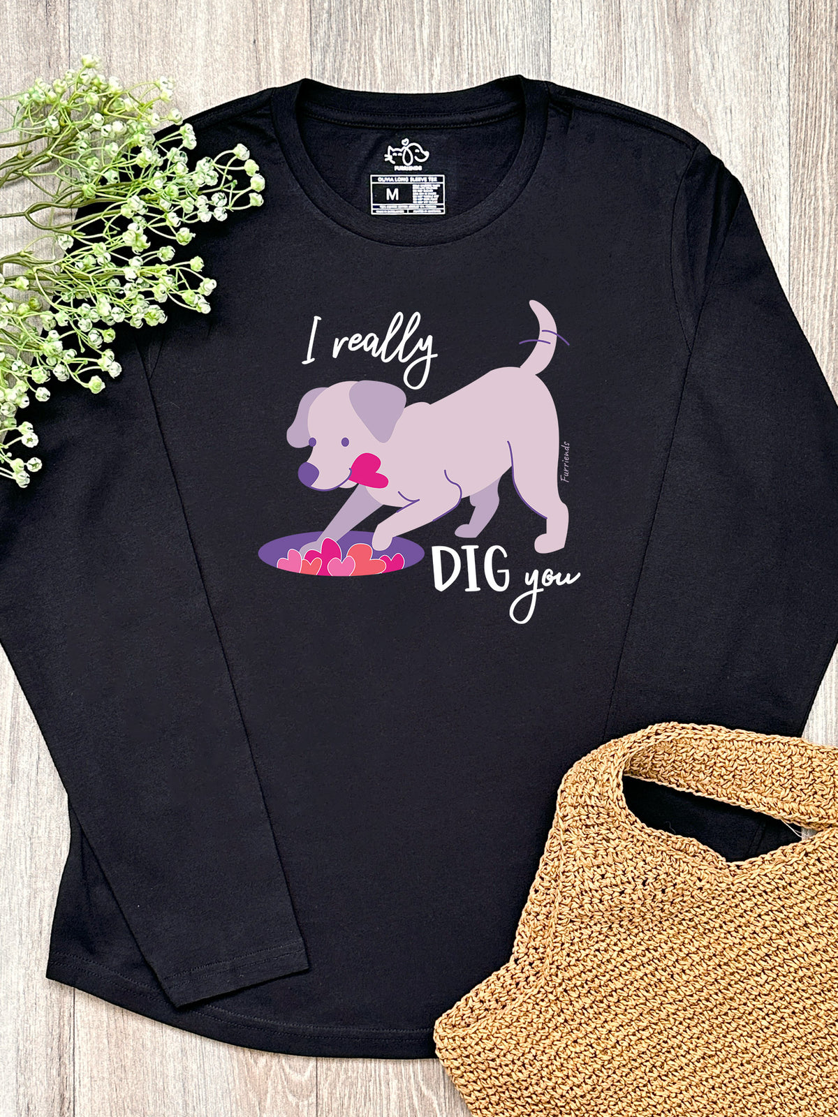 I Really Dig You Olivia Long Sleeve Tee