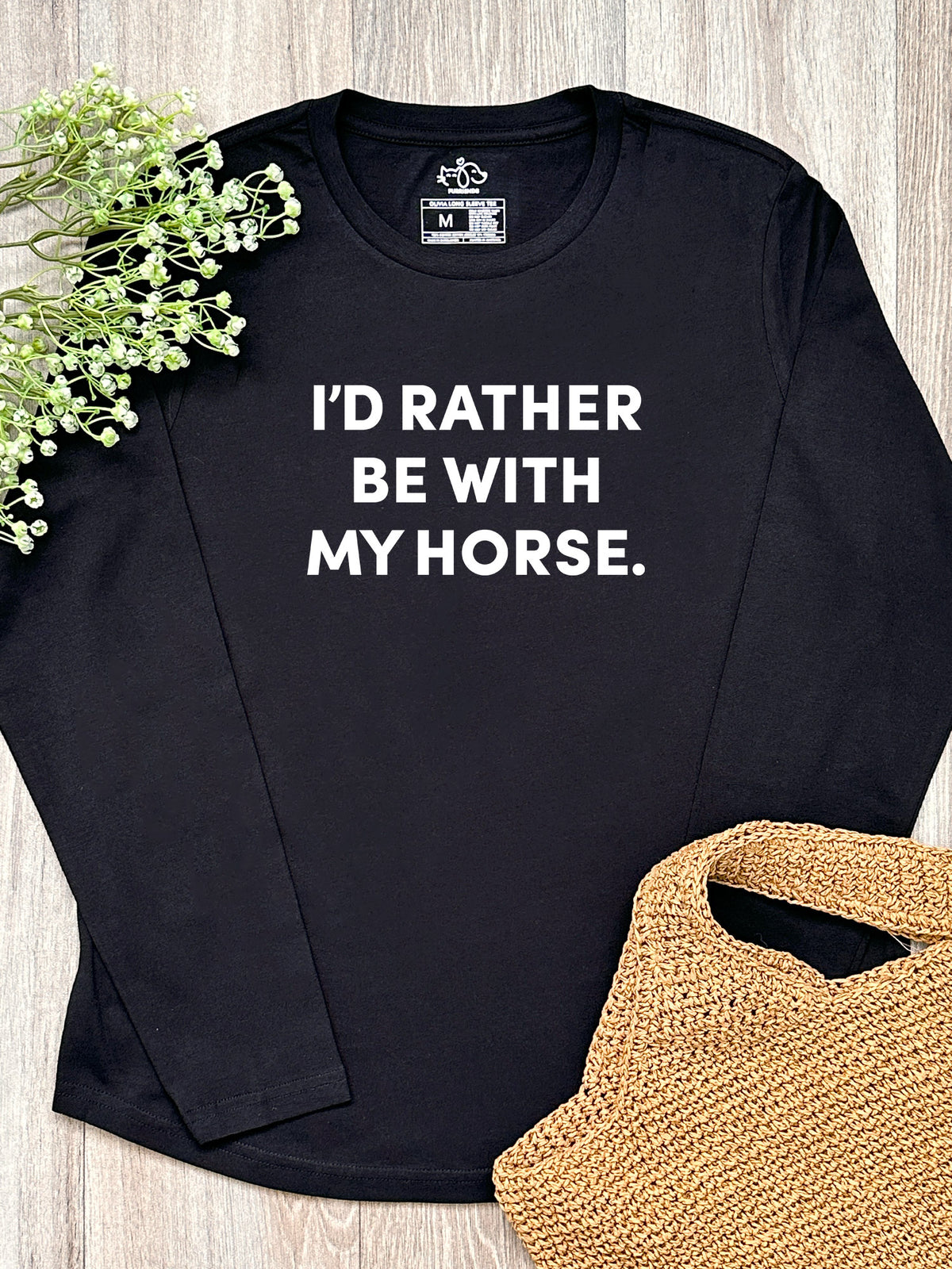 I&#39;d Rather Be With My Horse. Olivia Long Sleeve Tee