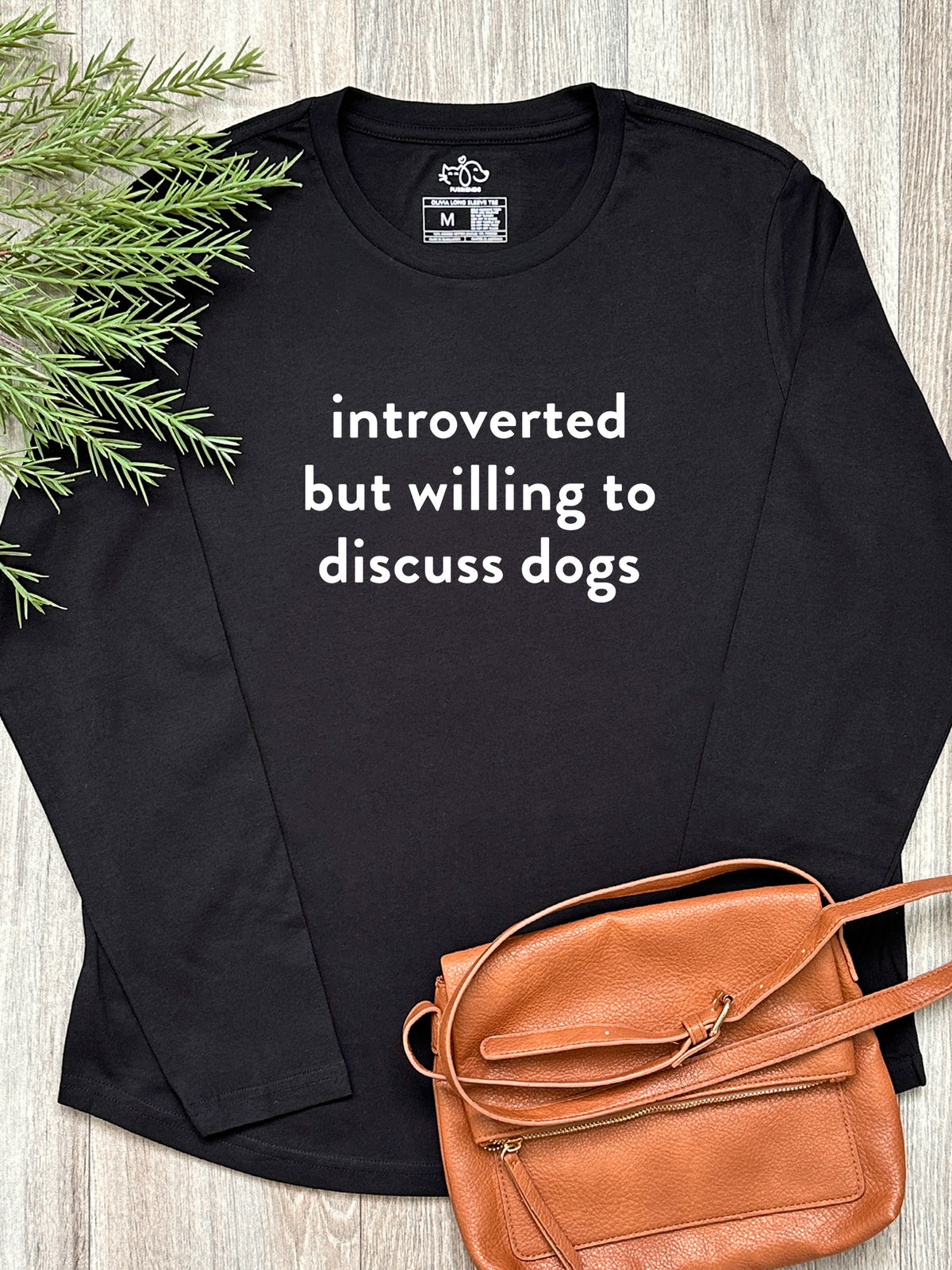 Introverted But Willing To Discuss Dogs Olivia Long Sleeve Tee