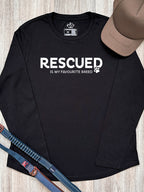 Rescued Is My Favourite Breed Olivia Long Sleeve Tee