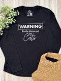 Warning. Easily Distracted By Cats Olivia Long Sleeve Tee
