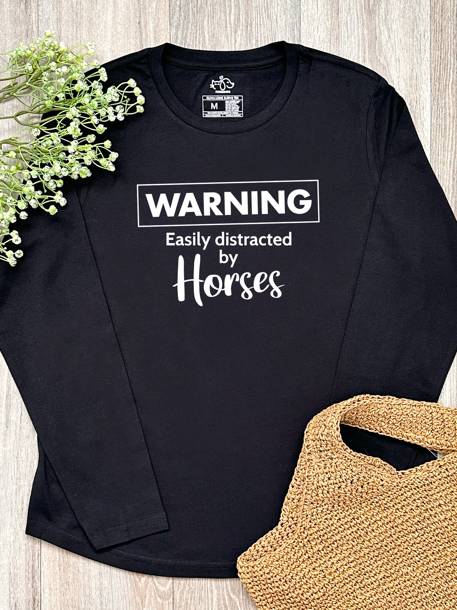 Warning. Easily Distracted By Horses Olivia Long Sleeve Tee