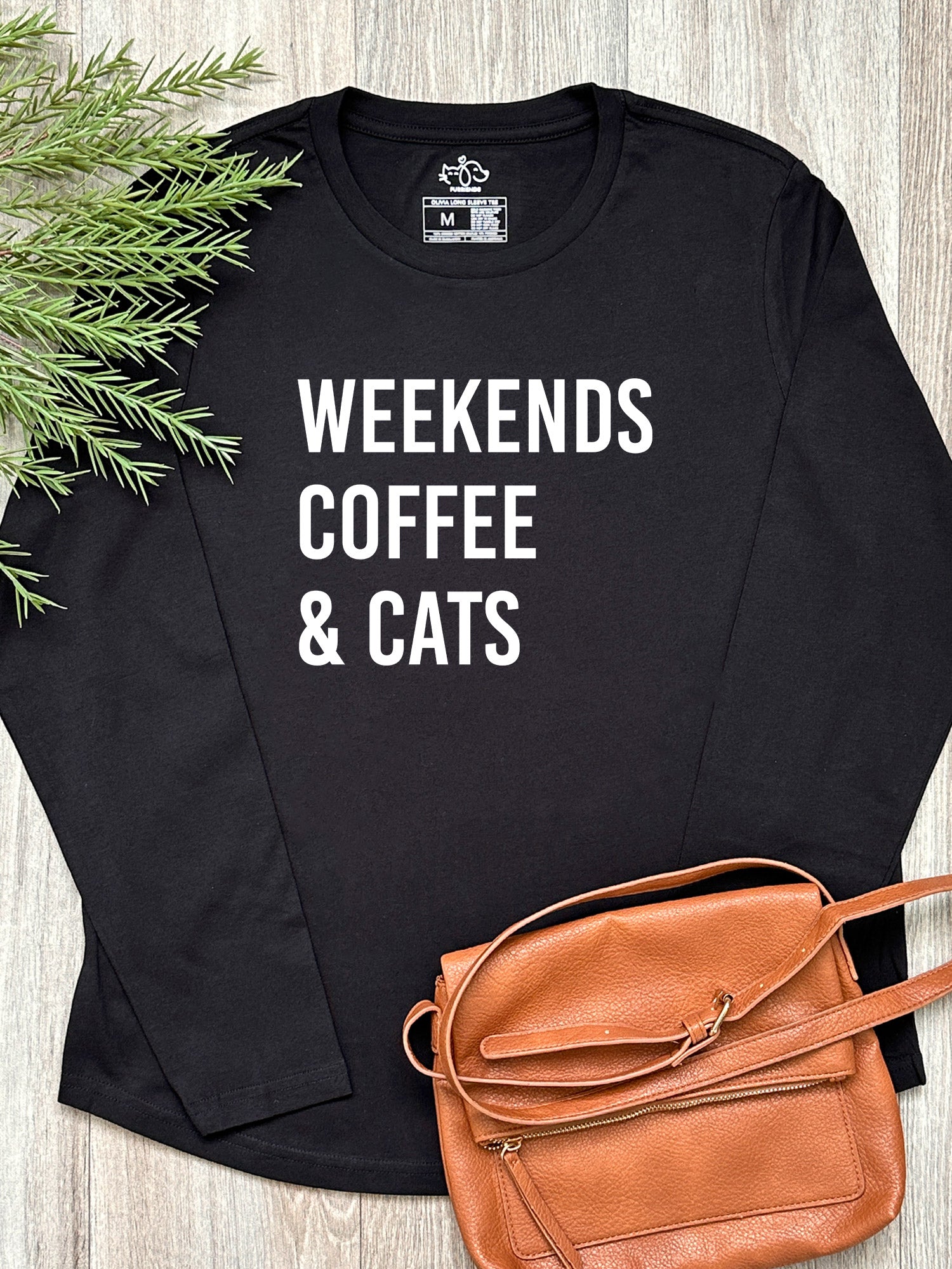 Weekends Coffee & Cats Olivia Long Sleeve Tee