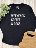 Weekends Coffee & Dogs Olivia Long Sleeve Tee