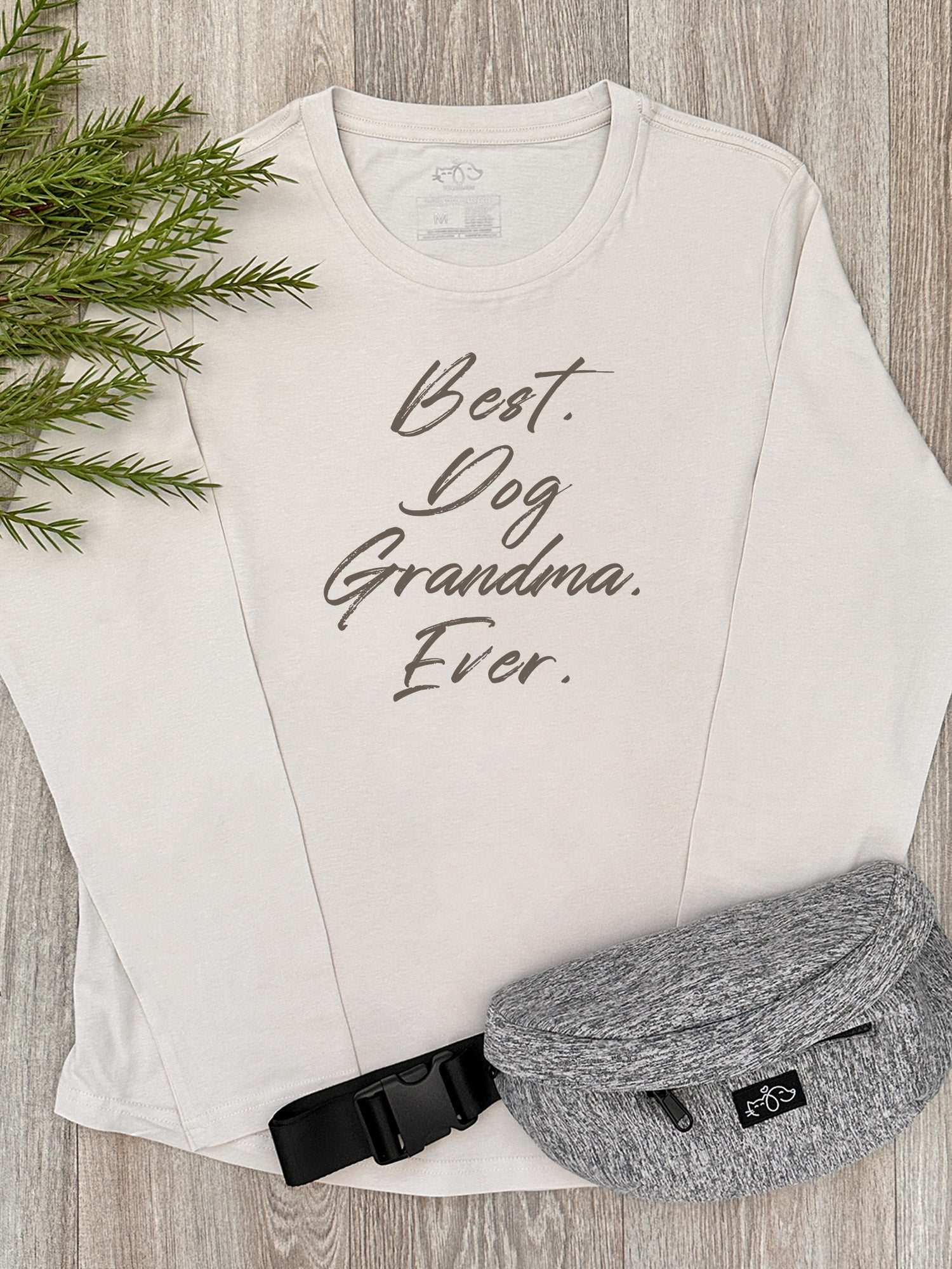 Best. Dog Grandma. Ever. Olivia Long Sleeve Tee