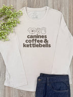 Canines, Coffee & Kettlebells Olivia Long Sleeve Tee