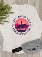 Don't Count The Rides Olivia Long Sleeve Tee