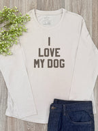 I Love My Dog Olivia Long Sleeve Tee