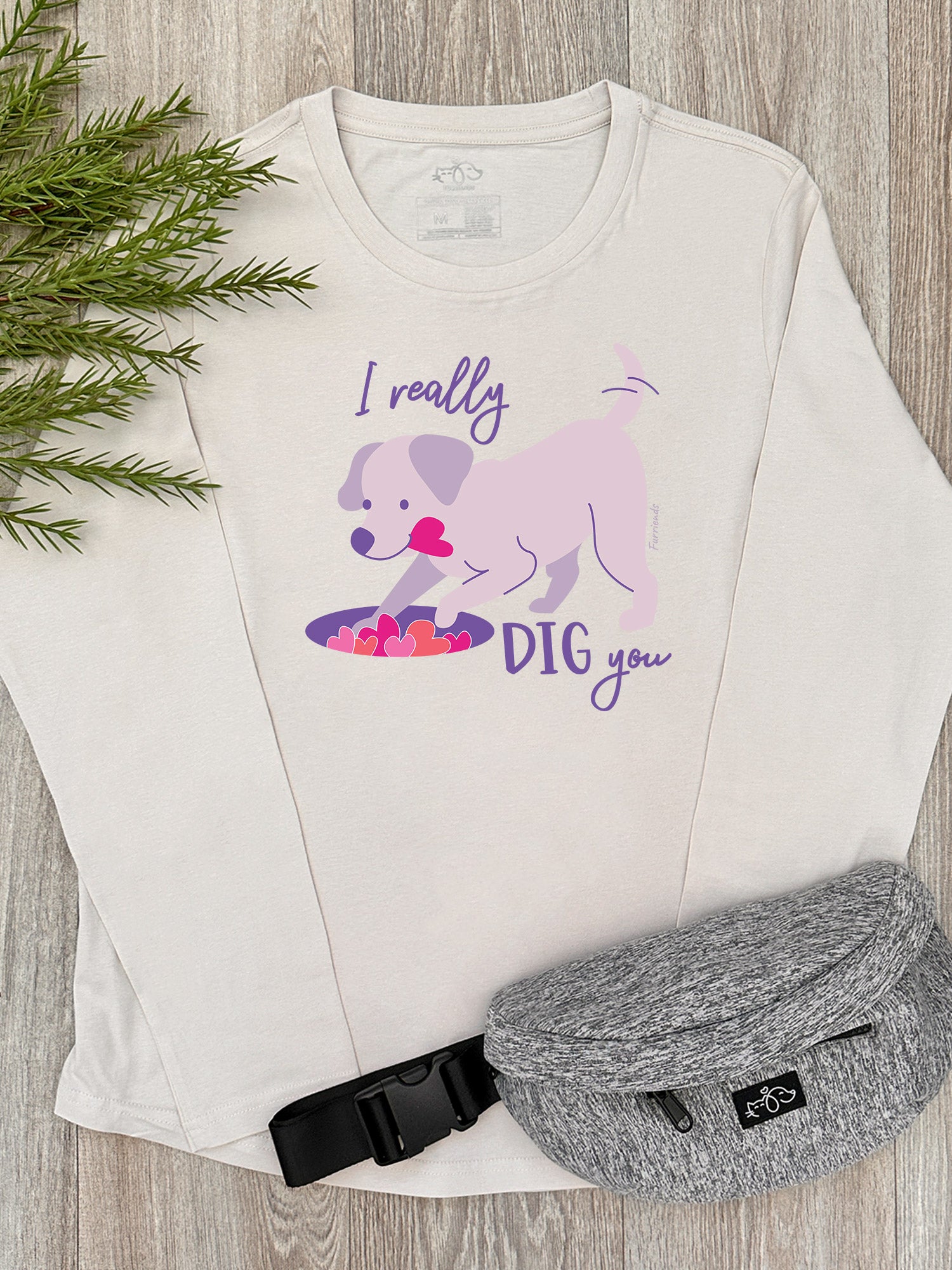 I Really Dig You Olivia Long Sleeve Tee