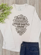 Sorry I Forgot Your Name Olivia Long Sleeve Tee