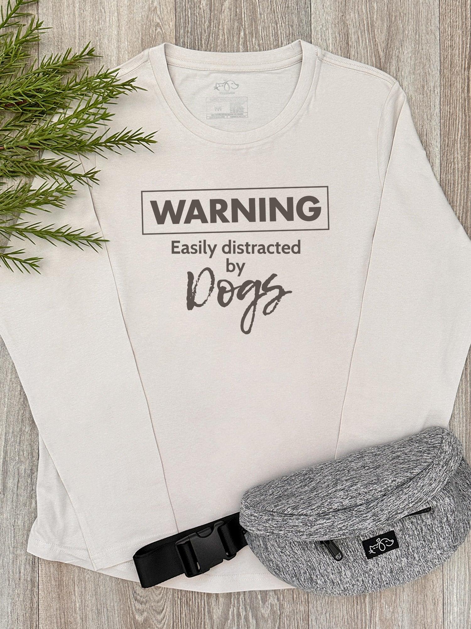 Warning. Easily Distracted By Dogs Olivia Long Sleeve Tee