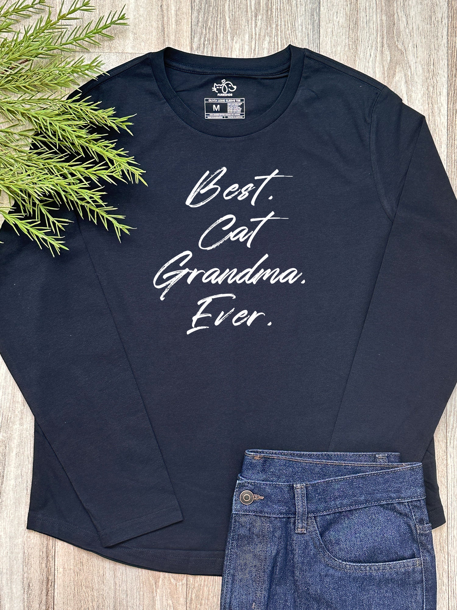 Best. Cat Grandma. Ever. Olivia Long Sleeve Tee