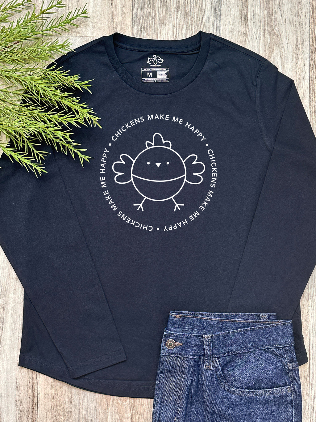 Chickens Make Me Happy Olivia Long Sleeve Tee
