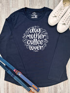 Dog Mother Coffee Lover Olivia Long Sleeve Tee