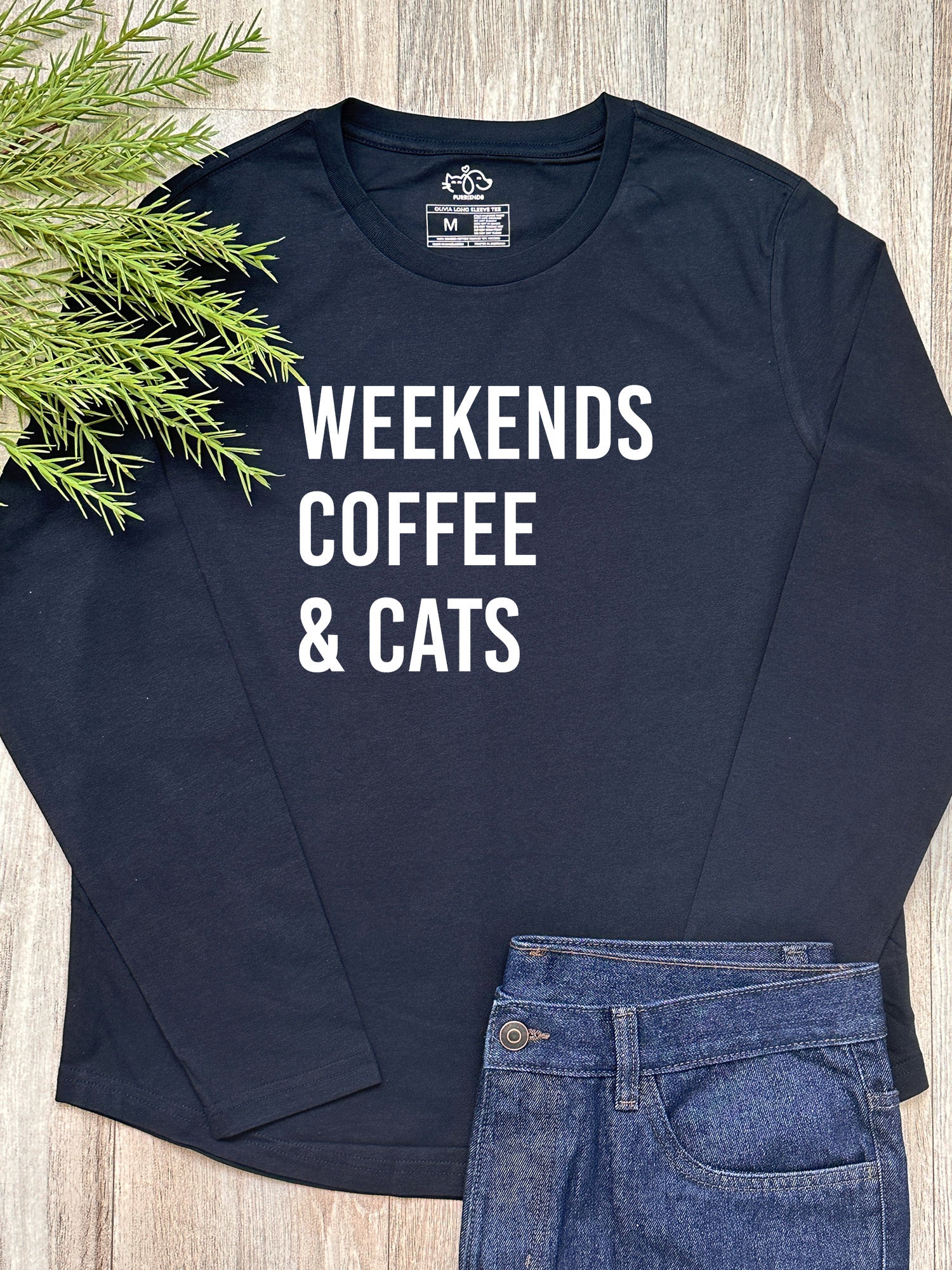 Weekends Coffee & Cats Olivia Long Sleeve Tee