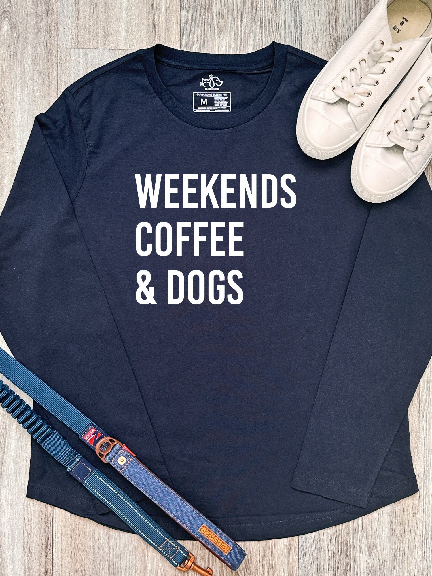 Weekends Coffee & Dogs Olivia Long Sleeve Tee