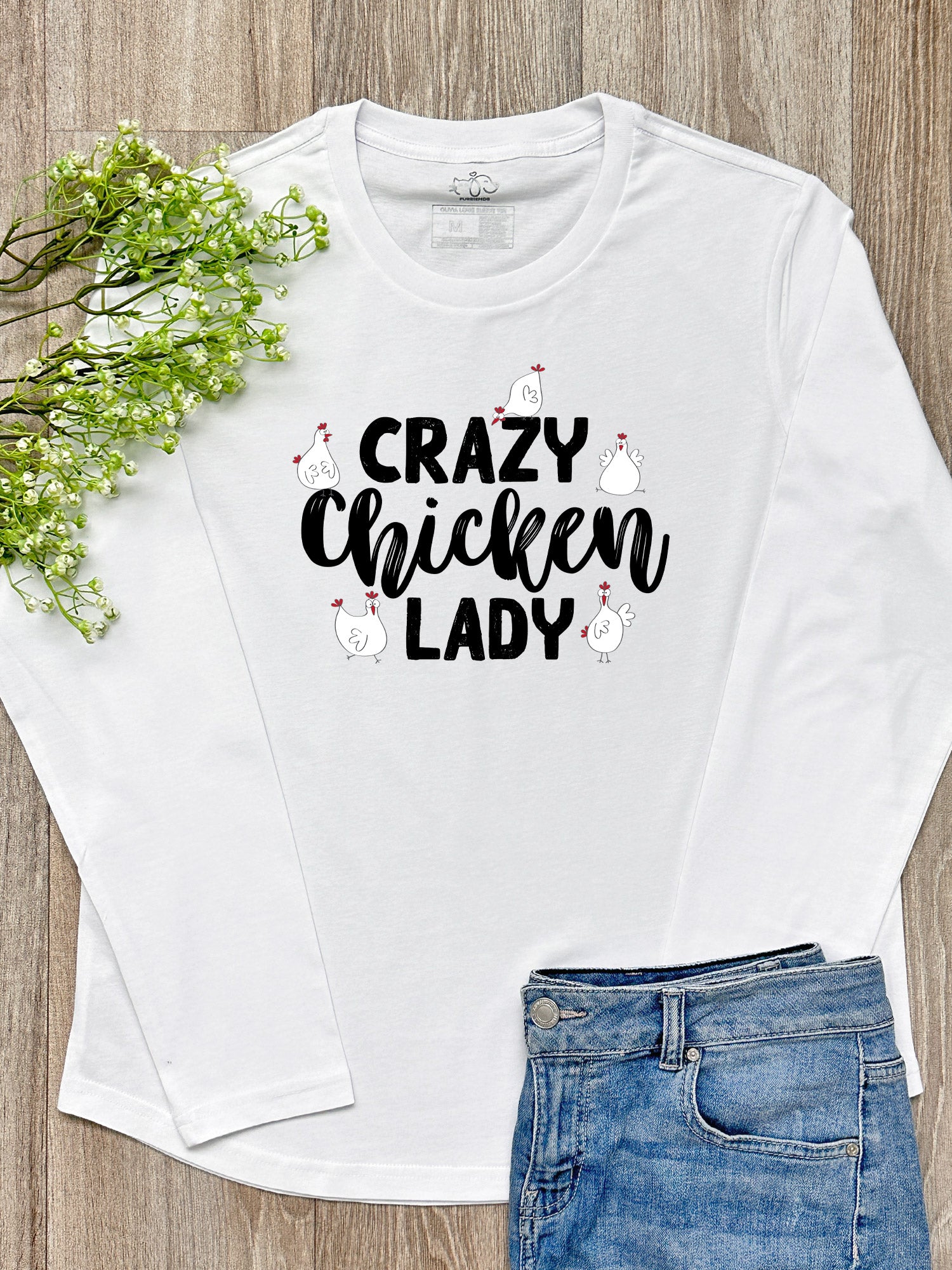 Crazy Chicken Lady Olivia Long Sleeve Tee