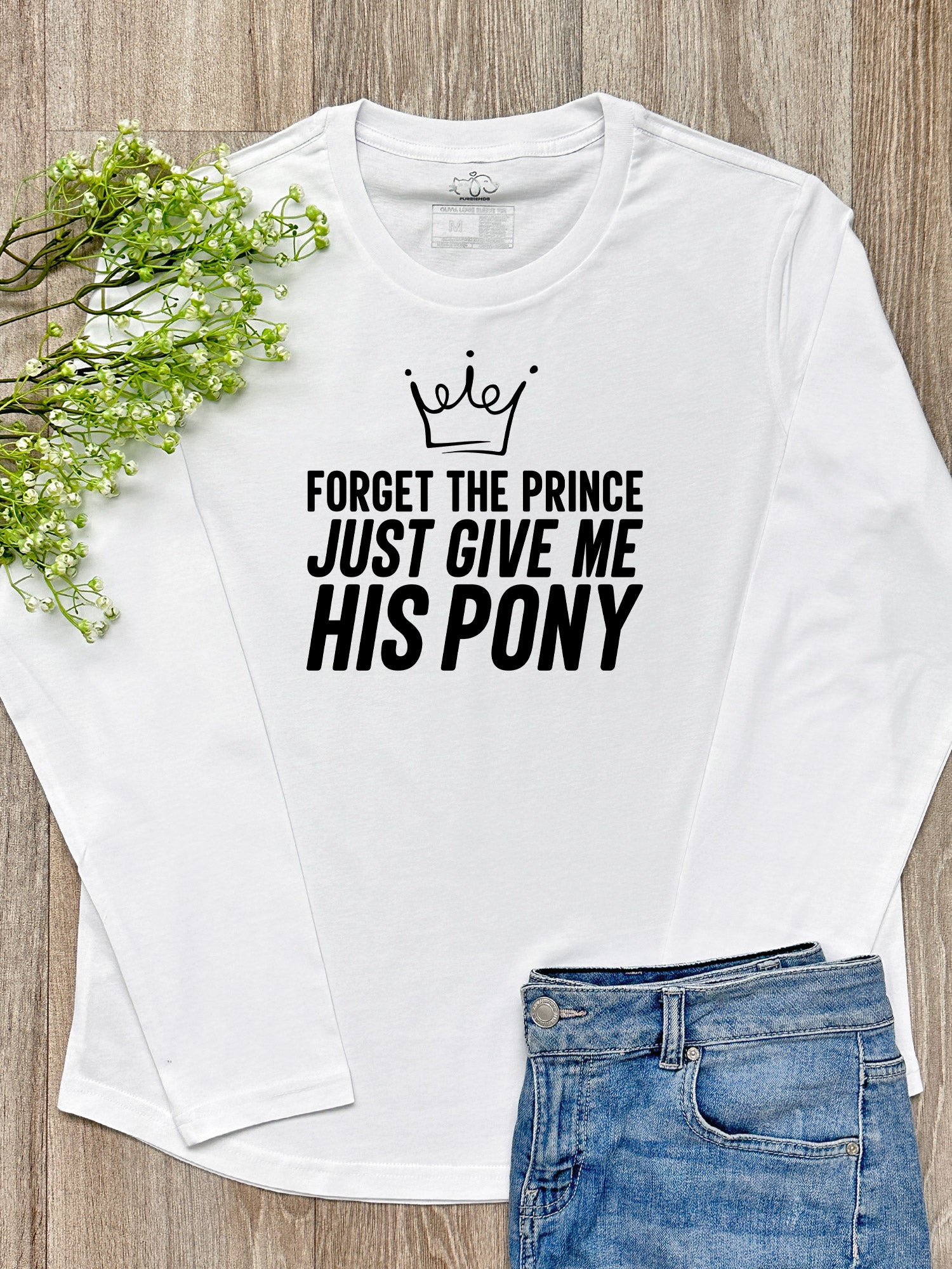 Forget The Prince Olivia Long Sleeve Tee