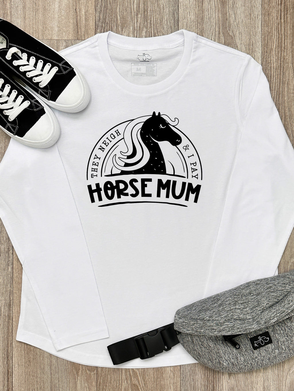 Horse Mum They Neigh & I Pay Olivia Long Sleeve Tee