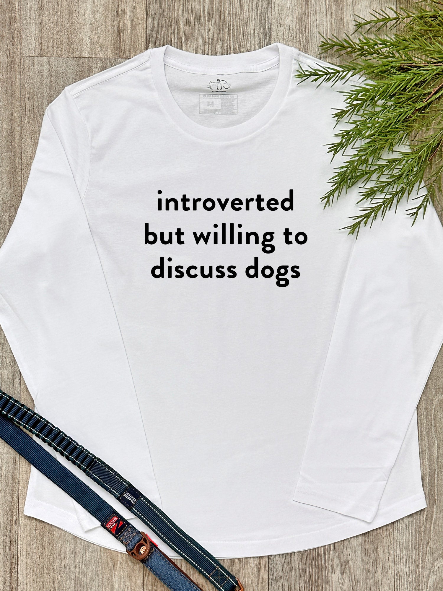 Introverted But Willing To Discuss Dogs Olivia Long Sleeve Tee