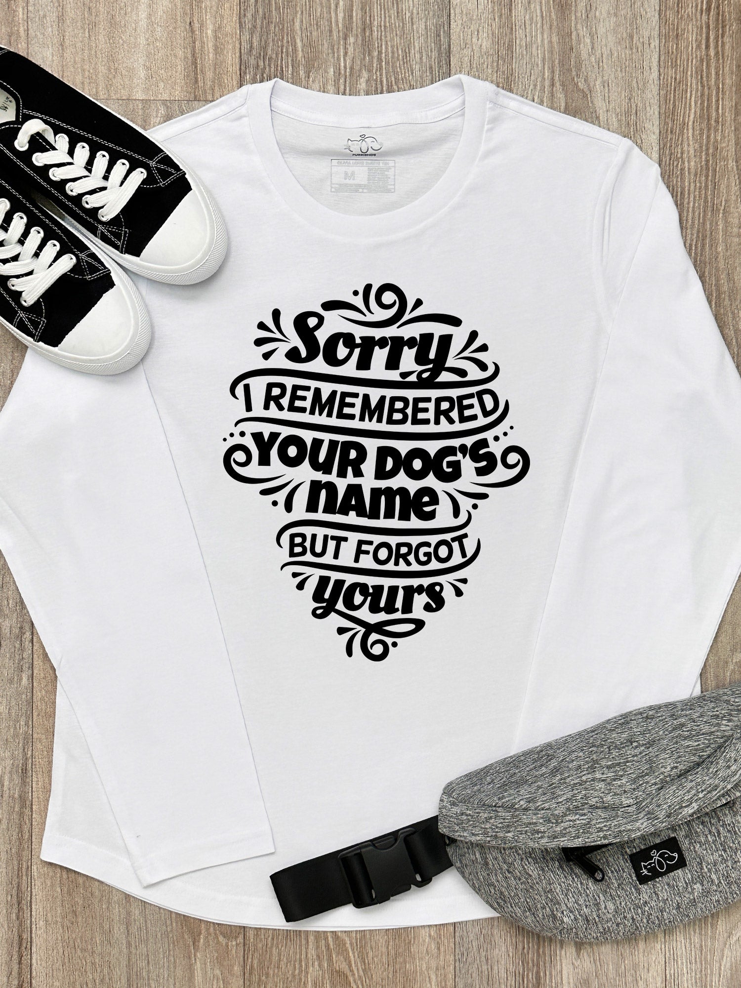 Sorry I Forgot Your Name Olivia Long Sleeve Tee
