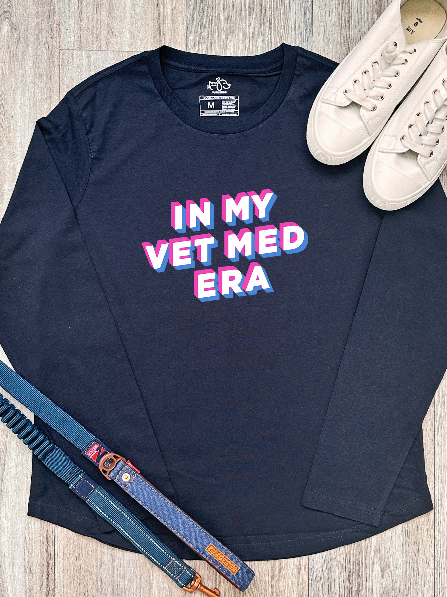 In My Vet Med Era Olivia Long Sleeve Tee